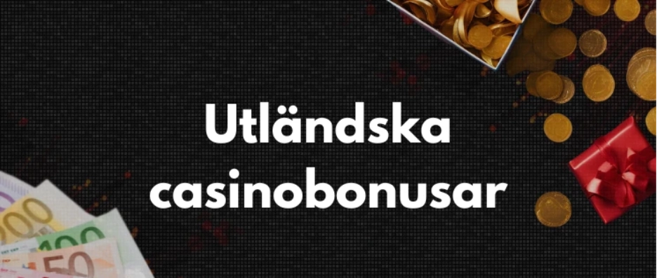Bonusar hos utländska casinosidor 